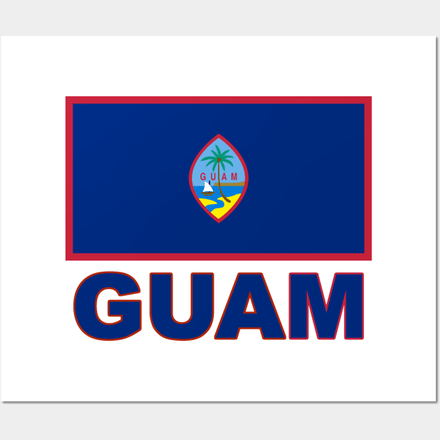 The Pride of Guam - Guamanian Flag Design Wall Art by Naves